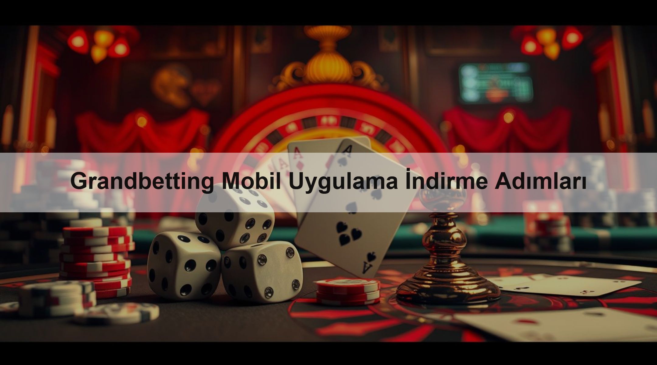 Grandbetting Mobil Uygulama İndirme Adımları 1 Grandbetting Mobil Uygulama İndirme Adımları