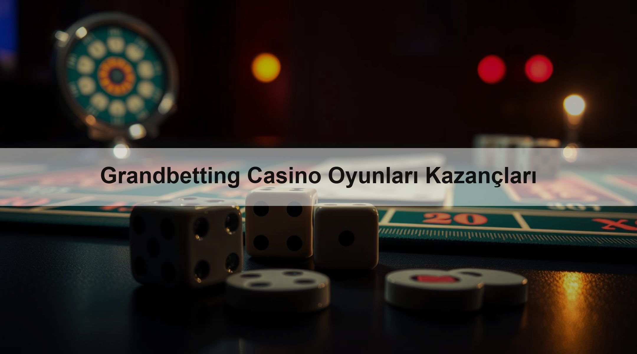 Grandbetting Casino Oyunları Kazançları 1 Grandbetting Casino Oyunları Kazançları